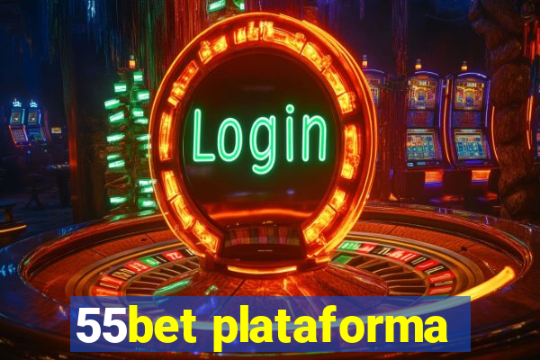 55bet plataforma